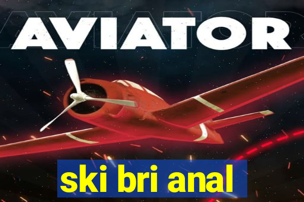 ski bri anal